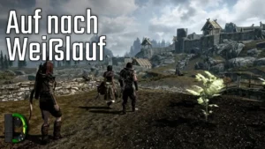 Auf nach Weißlauf - Skyrim #03 - The Elder Scrolls V