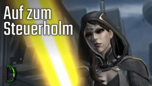 Auf zum Steuerholm - Soldatin KotFE #21 - Star Wars: The Old Republic