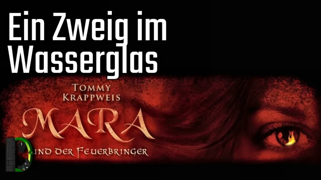 Zweig im Wasserglas - Adventskalender 2013 Türchen #19 [Dodacars Sicht] - Mara und der Feuerbringer