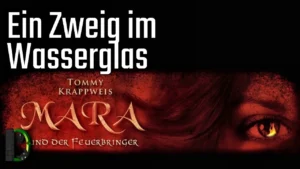 Zweig im Wasserglas - Adventskalender 2013 Türchen #19 [Dodacars Sicht] - Mara und der Feuerbringer