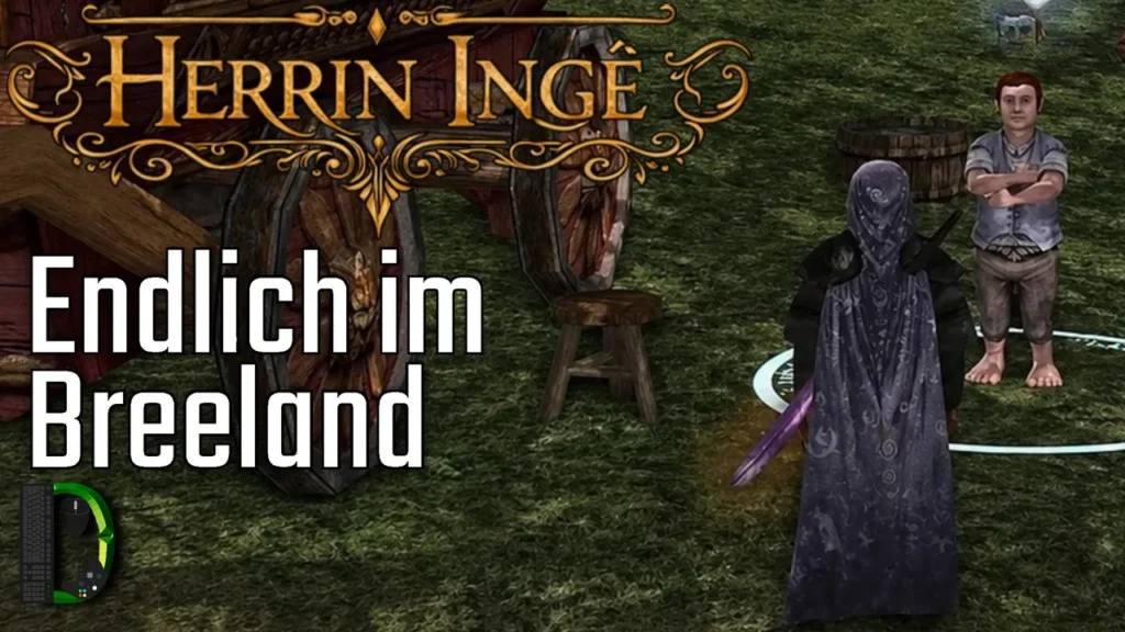 Endlich im Breeland | Herrin Inge – Die Gefährdeten #05 | HdRO Hardcore-Event