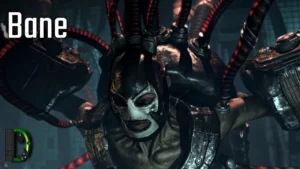 Bane | [011] Batman: Arkham Asylum