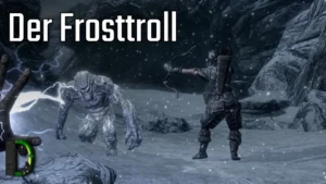 Der Frosttroll - Skyrim #11 - The Elder Scrolls V