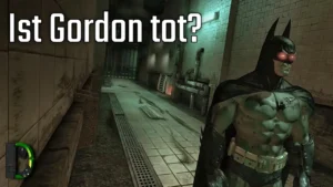 Gordon in Gefahr | [009] Batman: Arkham Asylum