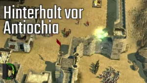 Hinterhalt vor Antiochia - Stronghold Crusader 2 #3 - Let's Test