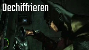 Dechiffrieren | [022] Batman: Arkham Asylum