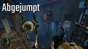 Abgejumpt - Portal 2 CO-OP LPT #20