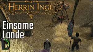 Einsame Lande | Herrin Inge – Die Gefährdeten #10 | HdRO Hardcore-Event