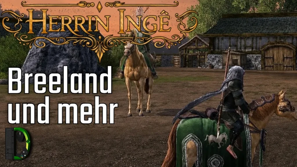 Breeland und das siebte Treffen | Herrin Inge – Die Gefährdeten #06 | HdRO Hardcore-Event