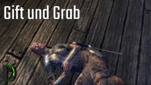 Gift und Grab - The Elder Scrolls Online #4