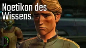 Noetikon des Wissens - Jedi-Botschafter #10 - Star Wars: The Old Republic
