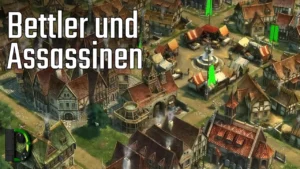 Bettler und Assassinen - Anno 1404 #6 - Anno 1404 Gameplay