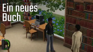 Ein neues Buch - Let's Play S2/#014 - Die Sims 3