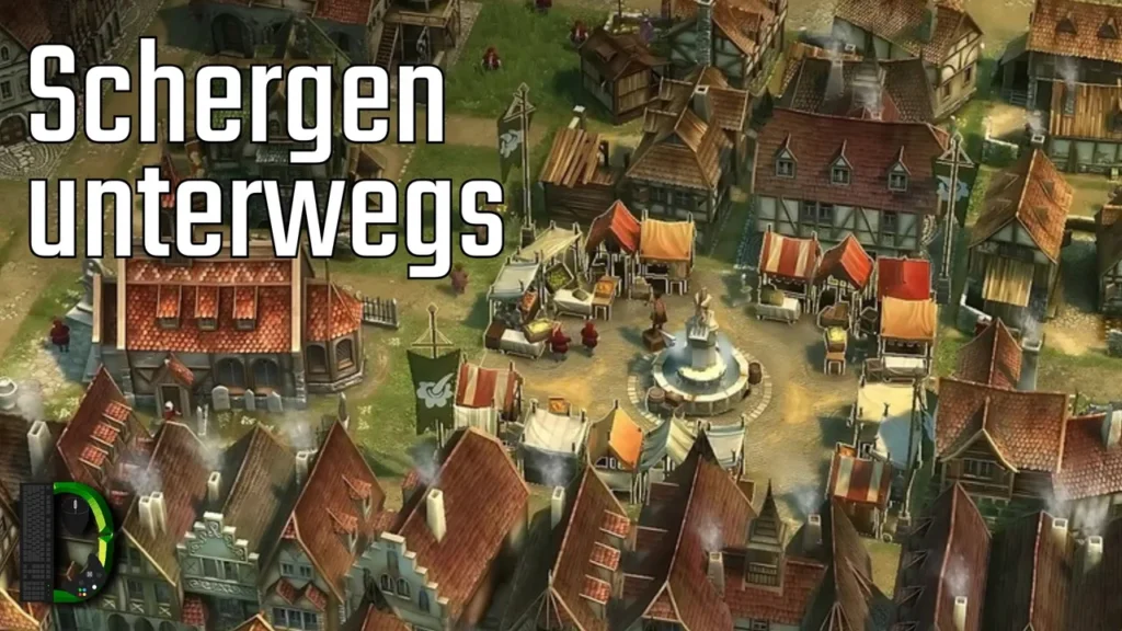 Schergen unterwegs - Anno 1404 #3 - Anno 1404 Gameplay