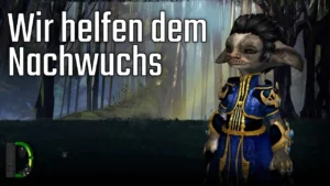 Wir helfen dem Nachwuchs - Let's Test Guild Wars 2 #2/3