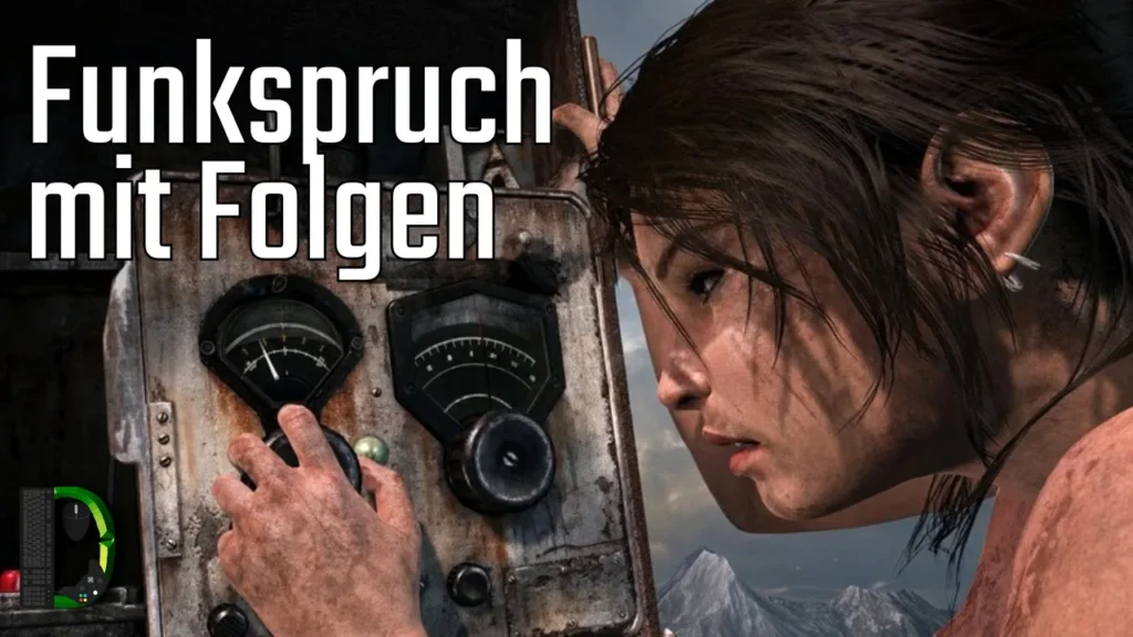 Funkspruch mit Folgen | [08] Tomb Raider (2013)