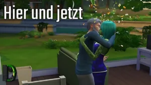 Hier und jetzt - Let's Play #004 - Die Sims 4