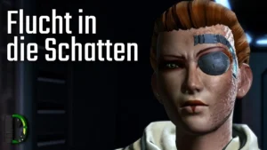 Flucht in die Schatten - Soldatin KOTET #2 - Star Wars: The Old Republic