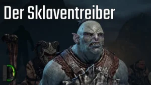 [05] Der Sklaventreiber - Mittelerde: Mordors Schatten Let's Play