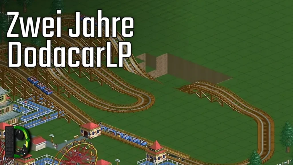 Zwei Jahre DodacarLP im Rückblick - RollerCoaster Tycoon - Special