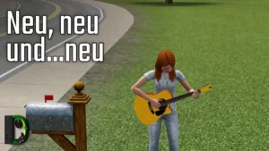 Neu, neu und...neu - Let's Play S2/#004 - Die Sims 3