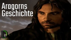 Aragorns Geschichte | Der Herr der Ringe: Die zwei Türme [01] | Tolkien Tage Online
