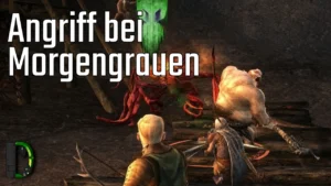 Angriff bei Morgengrauen | [051] Der Herr der Ringe Online