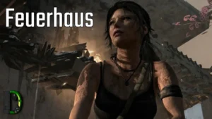 Feuerhaus | [17] Tomb Raider (2013)