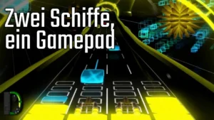 Zwei Schiffe, ein Gamepad - Adventskalender 2013 Türchen #11 [Dodacars Sicht] - Audiosurf