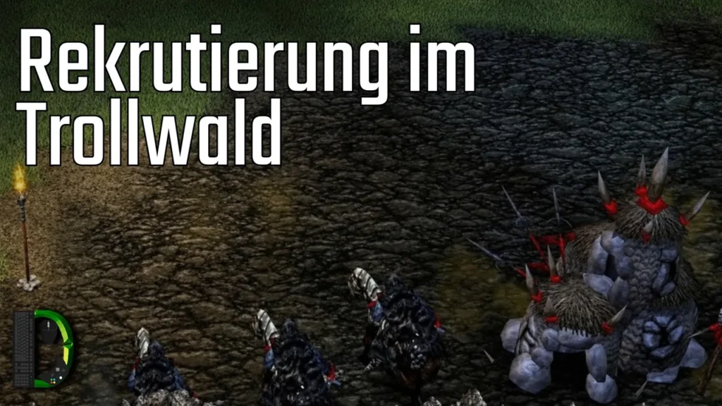 Rekrutierung im Trollwald | [05] Der Ringkrieg Böse