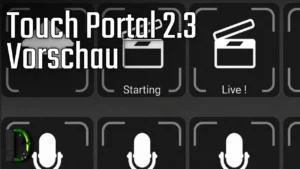 Die Beta von Version 2.3 im Überblick - Touch Portal - Livestream