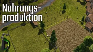Nahrungsproduktion - Let's Play #3 - Banished