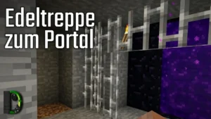 Edeltreppe zum Portal - Adventskalender 2012 Türchen #21 - Minecraft