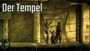 Der Tempel - Let's Play #18 - The Book of Unwritten Tales