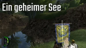 Ein geheimer See | [21] Der Herr der Ringe Online - Hobbit-Hüter