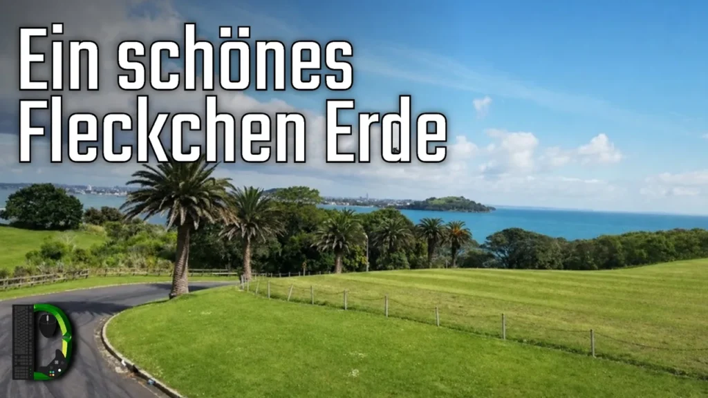 Was ein schönes Fleckchen Erde - Neuseeland Reisetag 1.2 - Adventskalender 2024 Türchen 5