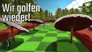 Wir golfen wieder! - Golf With Your Friends | 13.08.2017