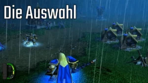 Warcraft 3 - S2E6 Die Auswahl - ELP - Warcraft 3 Gameplay German